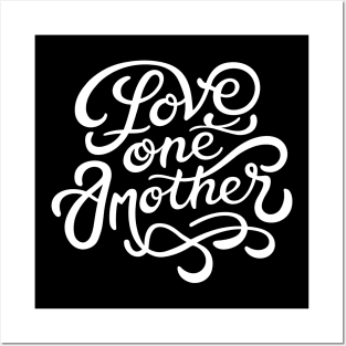 Love One Another - Christian Quote Typography Posters and Art